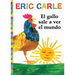 El Gallo Sale A Ver el Mundo = Rooster's Off to See the World