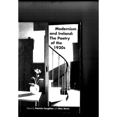 Modernism and Ireland: The Poetry of the 1930s