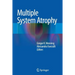 Multiple System Atrophy