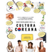 Diccionario de la cultura coreana: Desde el kimchi hasta el K-Pop y los clichés de K-dramas. Todo sobre Corea explicado