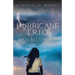 Hurricane T.R.I.O.: From the Roots of a Hurricane to My Unforgettable Landfall at the Feet of the Love of My Life