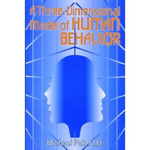 A Three-Dimensional Model of Human Behavior