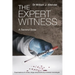 The Expert Witness: A Second Dose