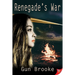Renegade's War