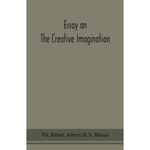 Essay On The Creative Imagination