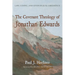 The Covenant Theology of Jonathan Edwards: Law, Gospel, and Evangelical Obedience