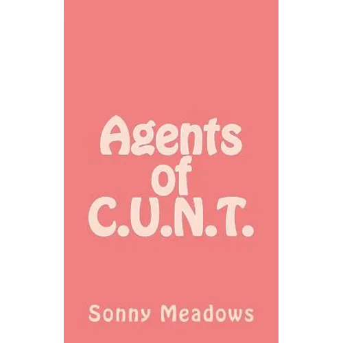 Agents of C.U.N.T.