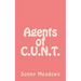 Agents of C.U.N.T.