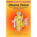 Jataka Tales: Volume 1: Folk Tales of the Buddha's Previous Lives