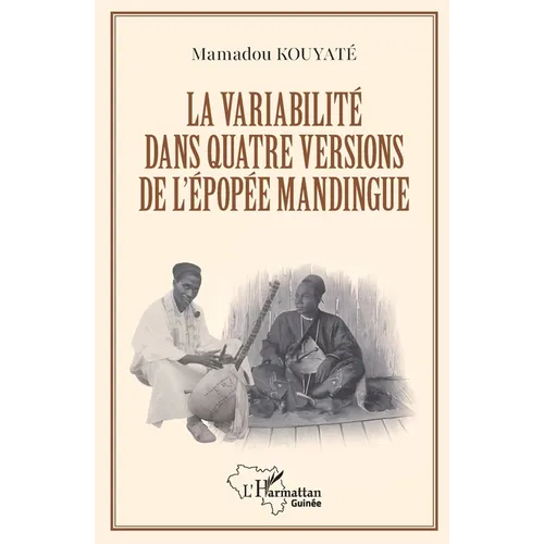 La variabilité dans quatre versions de l'épopée mandingue