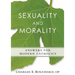 Sexuality and Morality: Answers for Mode: Answers for Modern Catholics