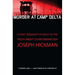 Murder at Camp Delta: A Staff Sergeant's Pursuit of the Truth about Guantanamo Bay