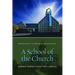 A School of the Church: Andover Newton across Two Centuries