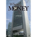 Where The Money Is