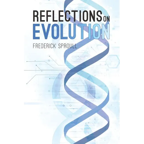 Reflections On Evolution