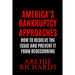 America's Bankruptcy: America is Closer to Bankruptcy Than Most People Know