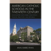 American Catholic Schools in the Twentieth Century: Encounters with Public Education Policies, Practices, and Reforms