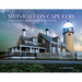 Midnight on Cape Cod: A Starlit Journey Across the Cape and Martha's Vineyard