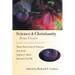 Science & Christianity: Four Views