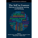 The Self in Context: Pathways to Flourishing, Learning, and Well-Being