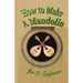 How to Make a Mandolin