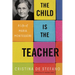 The Child Is the Teacher: A Life of Maria Montessori