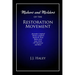 Makers and Molders of the Restoration Movement: Alexander Campbell, Thomas Campbell, Barton W. Stone, Walter Scott, Isaac Errett, J.W. Mcgarvey, and M