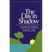 The Day in Shadow