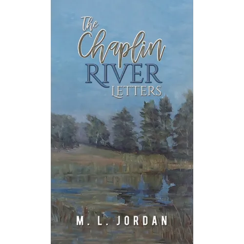 The Chaplin River Letters