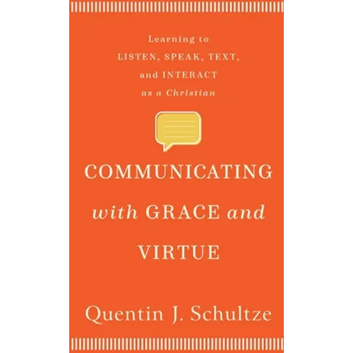Communicating with Grace and Virtue