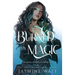 Burned By Magic