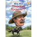 Who Was Theodore Roosevelt?