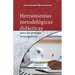 Herramientas metodológicas didácticas para los procesos investigativos