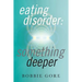 Eating Disorder: Something Deeper