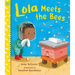 Lola Meets the Bees