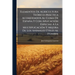 Elementos De Agricultura Teórico-práctica Acomodados Al Clima De España Y Con Aplicación Especial A La Multiplicación Y Mejora De Los Animales Útiles