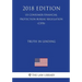 Truth in Lending (US Consumer Financial Protection Bureau Regulation) (CFPB) (2018 Edition)
