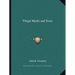 Tlingit Myths and Texts