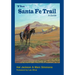 The Santa Fe Trail: A Guide