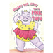 Hillary the Hippo and the Pink Tutu