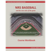 NRS Baseball: and the New Rules of the Game