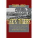 Lee's Tigers: The Louisiana Infantry in the Army of Northern Virginia (Revised)