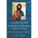 Basic Guide to Eastern Orthodox Theology