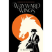 Wayward Wings