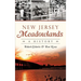 New Jersey Meadowlands: A History