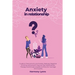 Anxiety in relationship - Guide to Overcome & cure Anxiety, Jealousy, Negative thinking, and prevent insecure love relationships. Therapy to eliminate