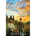 Grace through Fire