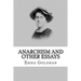 Anarchism and Other Essays