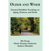 Older and Wiser: Classical Buddhist Teachings on Aging, Sickness, and Death