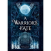 A Warrior's Fate